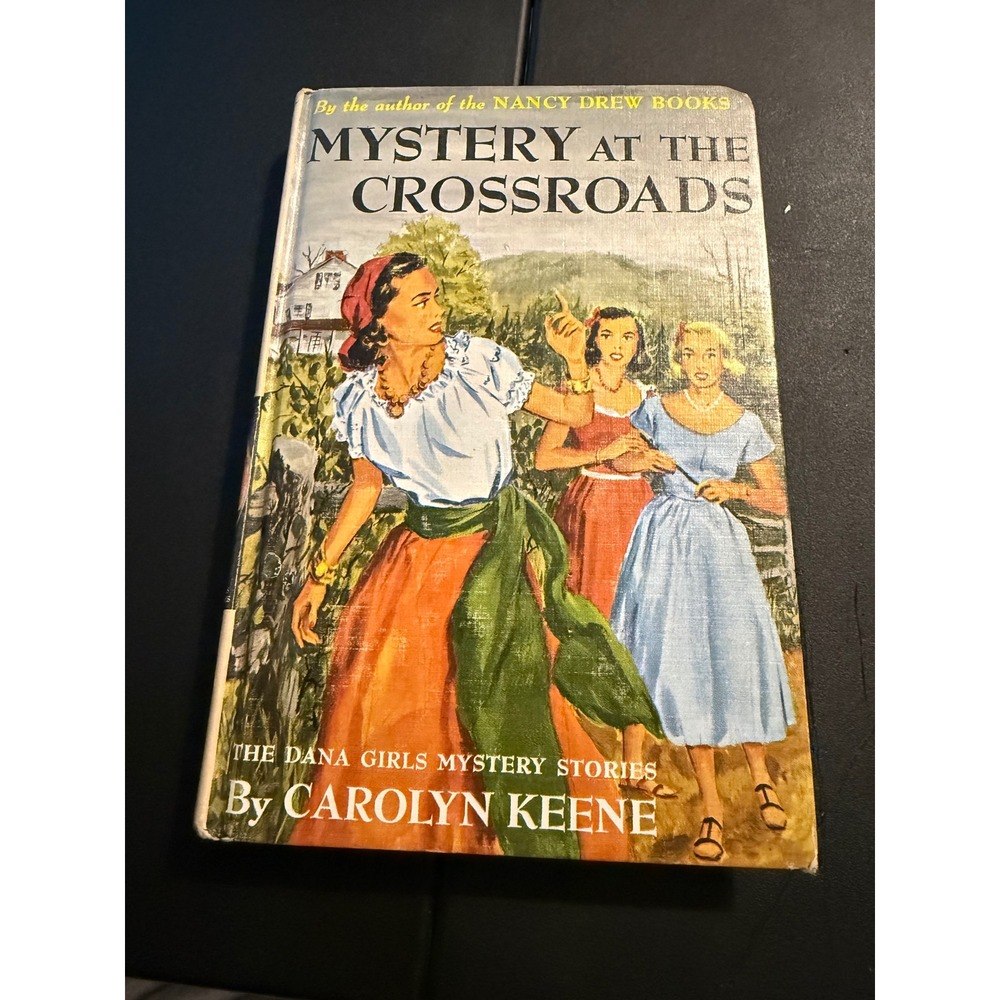 Mystery at the Crossroads Dana Girls Carolyn Keene Grosset & Dunlap 1954 Book 16